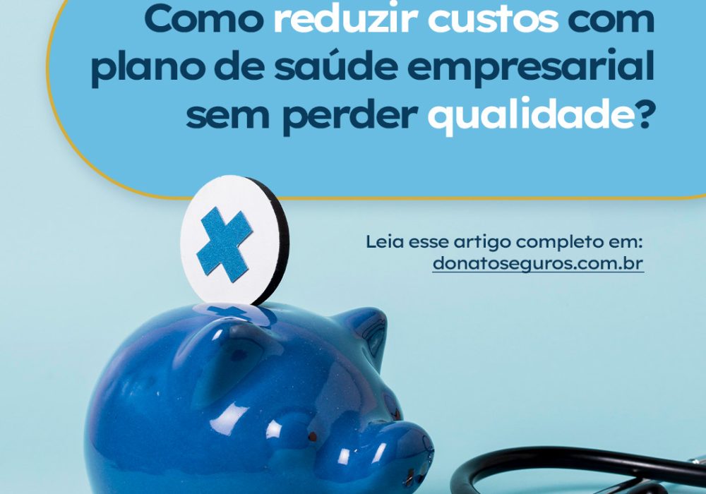 reduzir custos plano de saúde empresarial